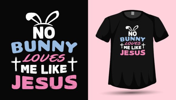 Download Easter Bunny Jesus Love Christian Tshirt - Jesus love Collection